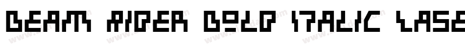 Beam Rider Bold Italic Laser字体转换